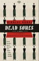 Dead Souls - Nikolai Gogol, Larissa Volokhonsky, Richard Pevear