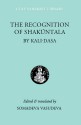 The Recognition of Shakuntala: Kashmir Recension - Kālidāsa, Kali dasa