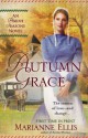 Autumn Grace (Amish Seasons) - Marianne Ellis