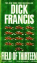 Field of Thirteen - Dick Francis