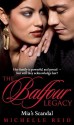 Mia’s Scandal (Mills & Boon Special Releases - The Balfour Legacy) - Michelle Reid