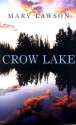 Crow Lake - Mary Lawson