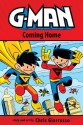 G-Man Volume 3: Coming Home - Chris Giarrusso