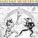 God Save My Queen II: The Show Must Go On - Daniel Nester, J.J. Grandville