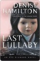 Last Lullaby: An Eve Diamond Novel - Denise Hamilton