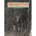 Algonquin Park: Excursions With a Photographer - Dave Taylor