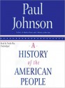 A History of the American People (MP3 Book) - Paul Johnson, Nadia May