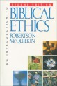 An Introduction to Biblical Ethics - Robertson McQuilkin