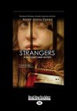 Strangers: A Faye Longchamp Mystery (Large Print 16pt) - Mary Anna Evans