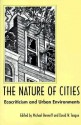 The Nature of Cities: Ecocriticism and Urban Environments - Michael Bennett, David W. Teague