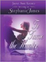 To Tame The Hunter - Stephanie James