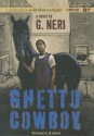 Ghetto Cowboy - G. Neri