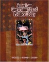 American Government and Politics Today [With CDROM and Infotrac] - Steffen W. Schmidt, Barbara A. Bardes, Mack C. Shelley II