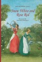 Snow White And Rose Red - Jacob Grimm, Wilhelm Grimm, Anastassija Archipowa