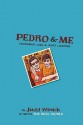 Pedro & Me: Friendship, Loss, & What I Learned - Judd Winick