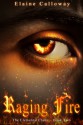 Raging Fire (Elemental Clans, #2) - Elaine Calloway