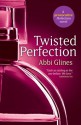 Twisted Perfection - Abbi Glines