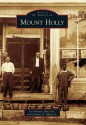 Mount Holly - Lee Beatty, Jim Love, Charles A. Rhyne Jr.