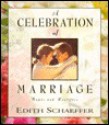 A Celebration of Marriage: Hopes and Realities - Edith Schaeffer