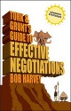 Tork & Grunt's Guide to Effective Negotiations - Bob Harvey