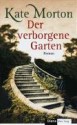 Der verborgene Garten - Kate Morton, Charlotte Breuer, Norbert Möllemann