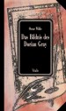 Das Bildnis Des Dorian Gray - Oscar Wilde, Karel Hruška, Felix Paul Greve