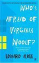 Who's Afraid of Virginia Woolf? - Edward Albee