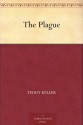 The Plague - Albert Camus, Teddy Keller