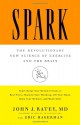 Spark: The Revolutionary New Science of Exercise and the Brain - John J. Ratey, Eric Hagerman