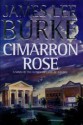 Cimarron Rose - James Lee Burke