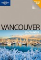 Lonely Planet Vancouver Encounter - Lonely Planet, John Lee