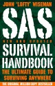 SAS Survival Handbook: The ultimate guide to surviving anywhere - John 'Lofty' Wiseman