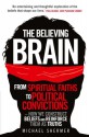 The Believing Brain - Michael Shermer