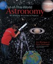 Out-of-This-World Astronomy - Joe Rhatigan, Rain Newcomb, Greg Doppmann