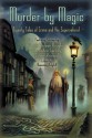 Murder by Magic: Twenty Tales of Crime and the Supernatural - Rosemary Edghill