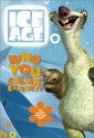 Ice Age: Who You Callin' Extinct?: The Coolest Joke Book Ever! - Judy Katchke, Judy Katschke