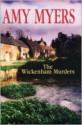 The Wickenham Murders - Amy Myers