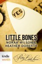 Pretty Little Liars: Little Bones (Kindle Worlds) - Norah Wilson, Heather Doherty