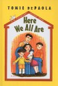 Here We All Are - Tomie dePaola