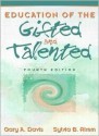 Education of the Gifted and Talented - Gary A. Davis, Sylvia B. Rimm