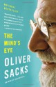 The Mind's Eye - Oliver Sacks