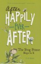 The Frog Prince Hops to It - Tony Bradman, Christianne C. Jones, Sarah Warburton, Hilary Wacholz