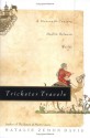 Trickster Travels: A Sixteenth-Century Muslim Between Worlds - Natalie Zemon Davis