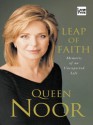 Leap of Faith: Memoirs of an Unexpected Life - Noor