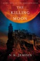 The Killing Moon (Dreamblood #1) - N.K. Jemisin