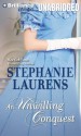 An Unwilling Conquest - Nellie Chalfant, Stephanie Laurens