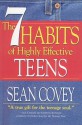 The 7 Habits of Highly Effective Teens: The Ultimate Teenage Success Guide - Sean Covey