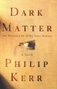 Dark Matter: The Private Life of Sir Isaac Newton - Philip Kerr