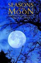 Seasons of the Moon - David C. Smith