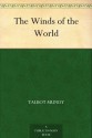 The Winds of the World - Talbot Mundy